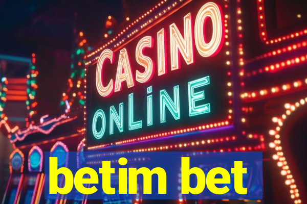 betim bet